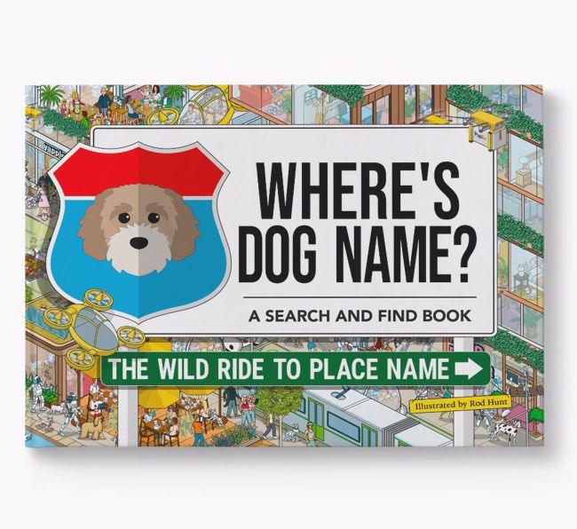 Personalised Cavapoochon Book: Where's Dog Name? Volume 3
